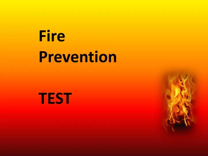 fire prevention test