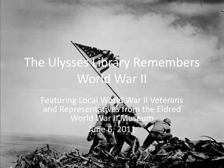 the ulysses library remembers world war ii