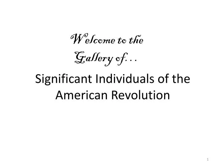 significant individuals of the american revolution