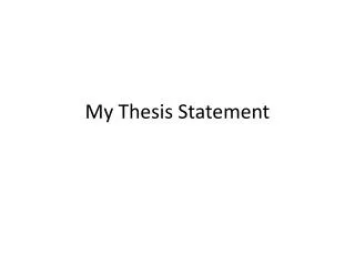 My Thesis Statement