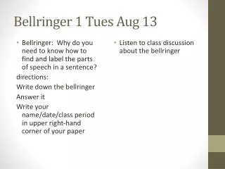 Bellringer 1 Tues Aug 13
