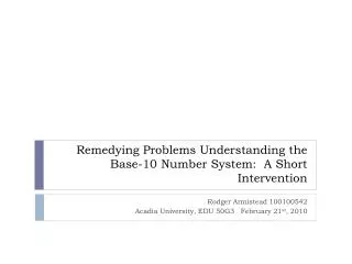 Remedying Problems Understanding the Base-10 Number System: A Short Intervention