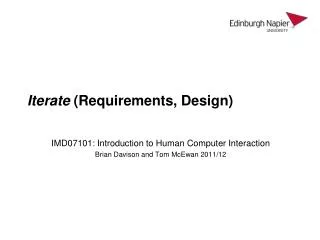 Iterate (Requirements, Design)