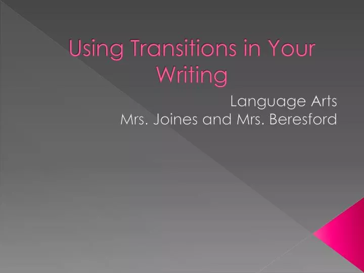 using transitions in your writing