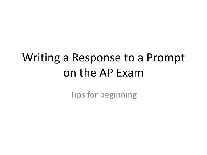 writing a response to a prompt on the ap exam