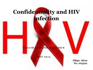 Confidentiality and HIV infection