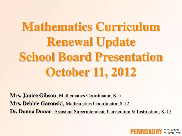 mathematics curriculum renewal update school board presentation october 11 2012