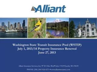 Washington State Transit Insurance Pool (WSTIP) July 1, 2013/14 Property Insurance Renewal