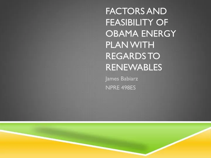 factors and feasibility of obama energy plan with regards to renewables