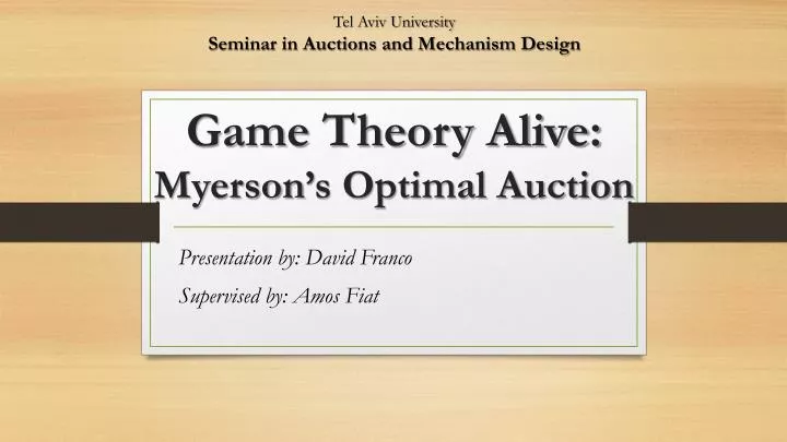 game theory alive myerson s optimal auction