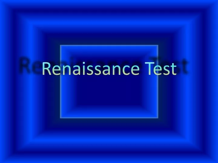 renaissance test
