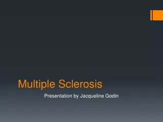 Multiple Sclerosis