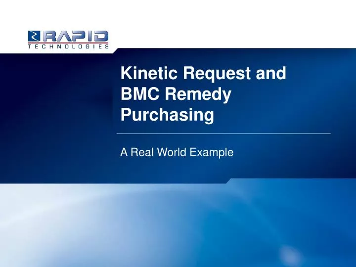 kinetic request and bmc remedy purchasing