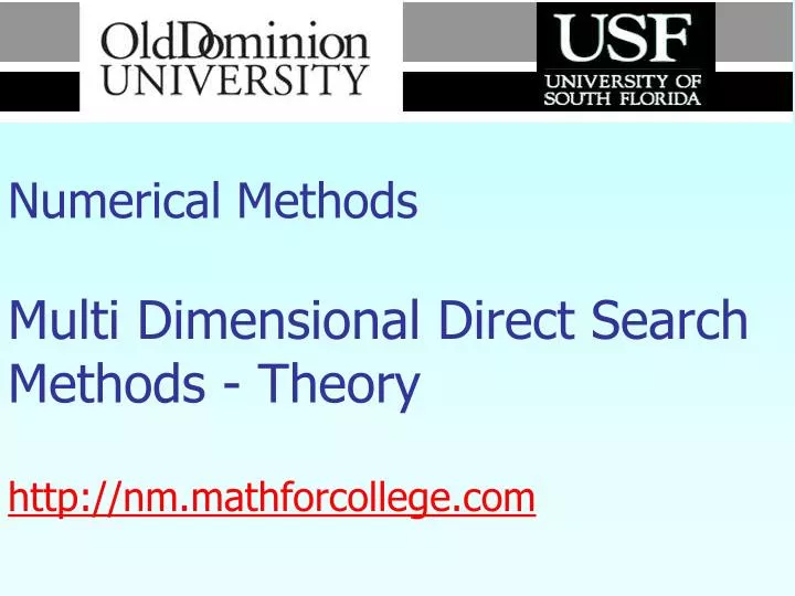 numerical methods multi dimensional direct search methods theory http nm mathforcollege com