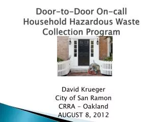 Door-to-Door On-call Household Hazardous Waste Collection Program
