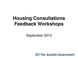 Housing Consultations Feedback Workshops