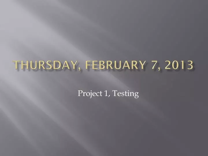 thursday february 7 2013