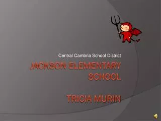 Jackson Elementary School Tricia Murin