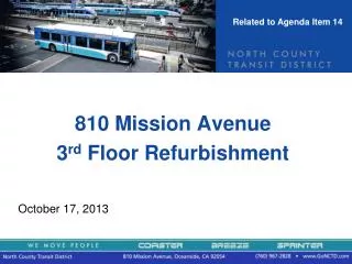 810 Mission Avenue 3 rd Floor Refurbishment October 17, 2013
