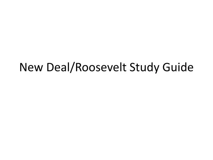 new deal roosevelt study guide