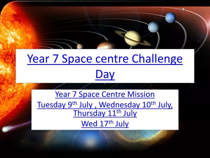 year 7 space centre challenge day