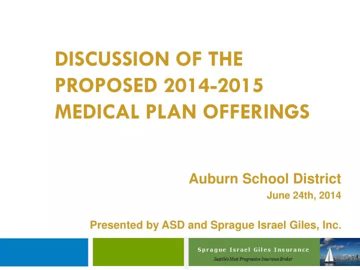 discussion of the proposed 2014 2015 medical plan offerings