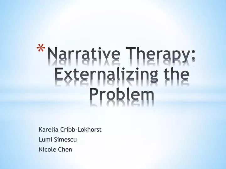 narrative therapy externalizing the problem