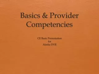 Basics &amp; Provider Competencies