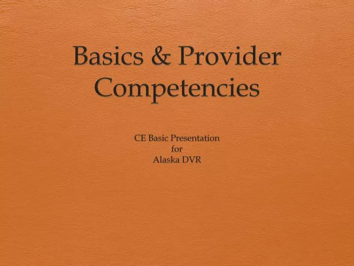 basics provider competencies
