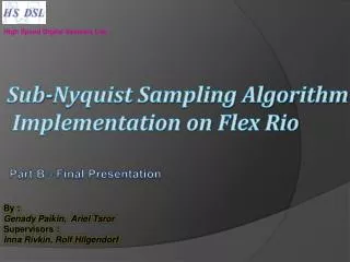 Sub-Nyquist Sampling Algorithm Implementation on Flex Rio