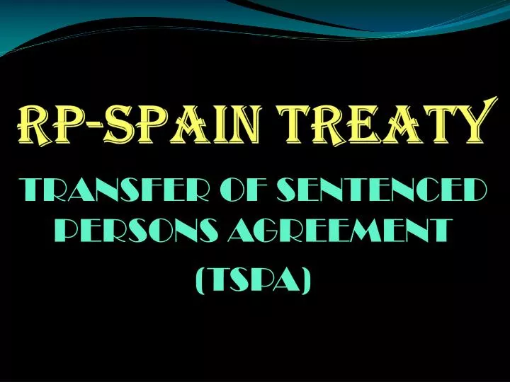 rp spain treaty