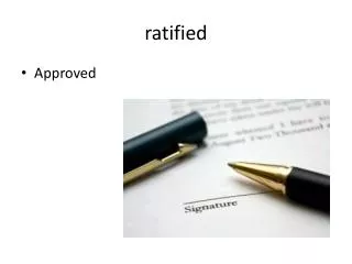 ratified