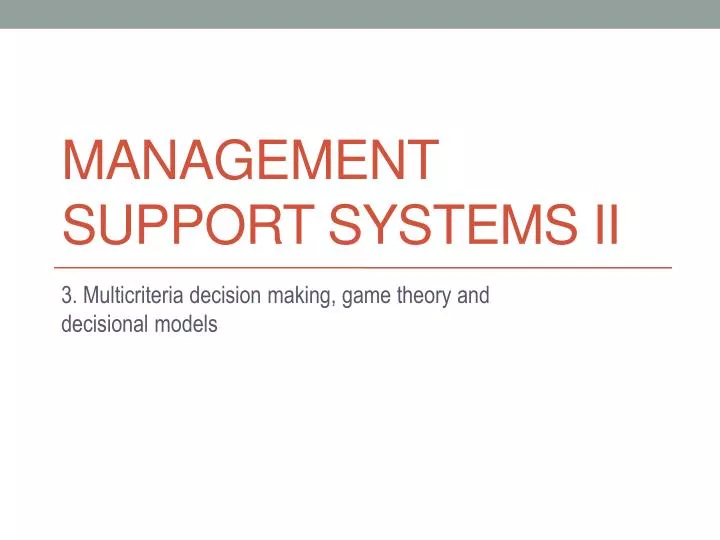 management support systems ii