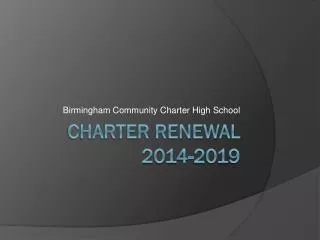 Charter Renewal 2014-2019