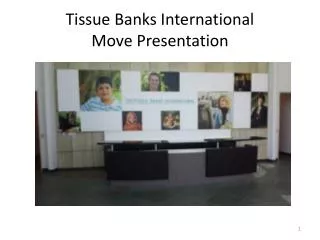 Tissue Banks International Move Presentation