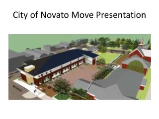 City of Novato Move Presentation