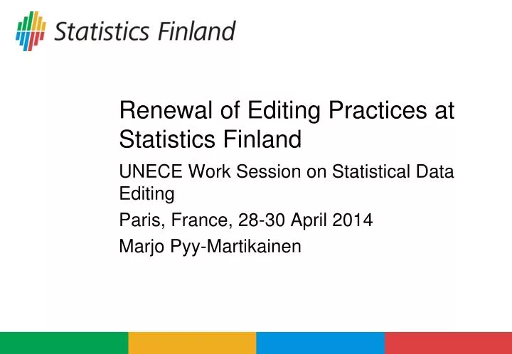 renewal of editing practices at statistics finland