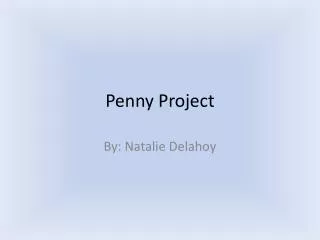 Penny Project