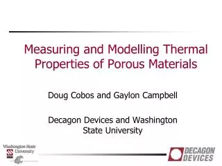 Measuring and Modelling Thermal Properties of Porous Materials