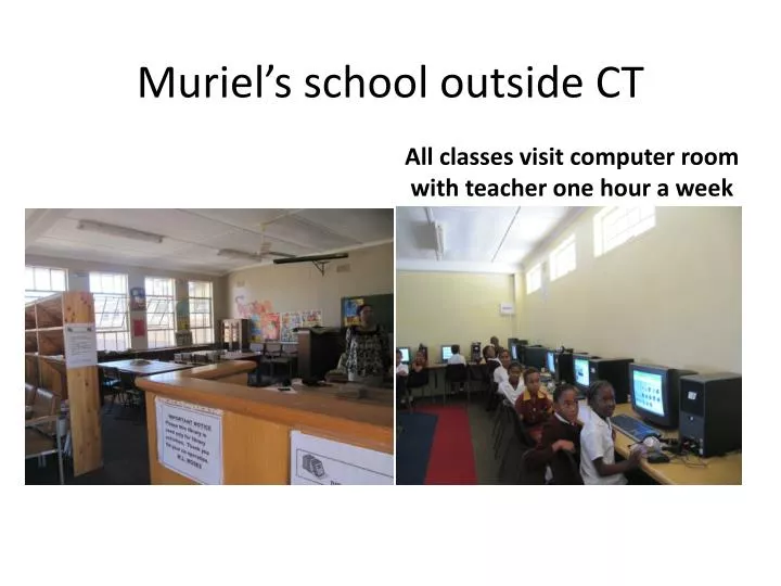 muriel s school outside ct
