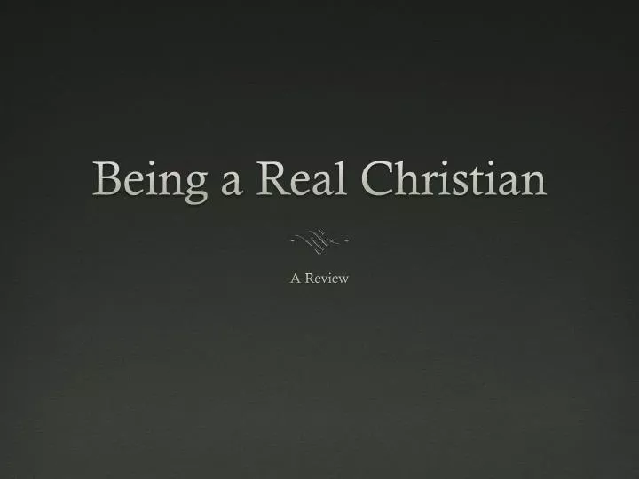 being a real christian