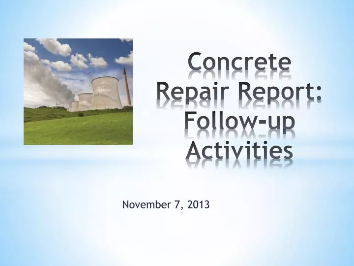 concrete repair report follow up activities