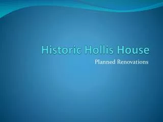 Historic Hollis House