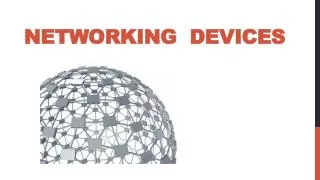 Networking devices