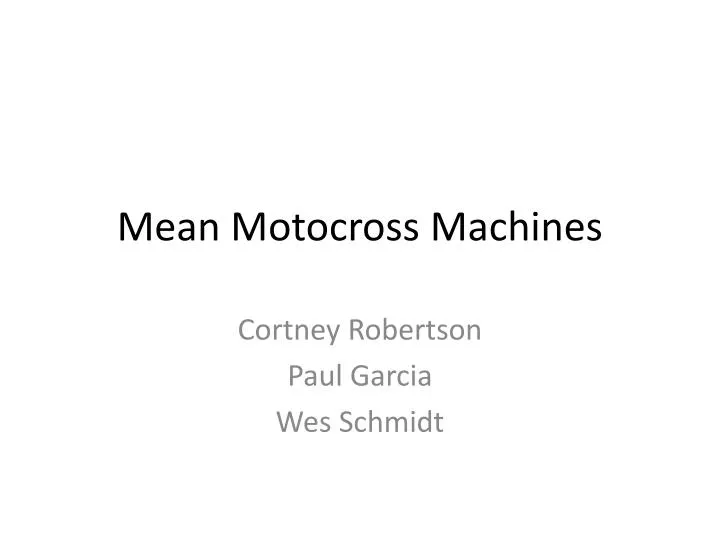 mean motocross machines