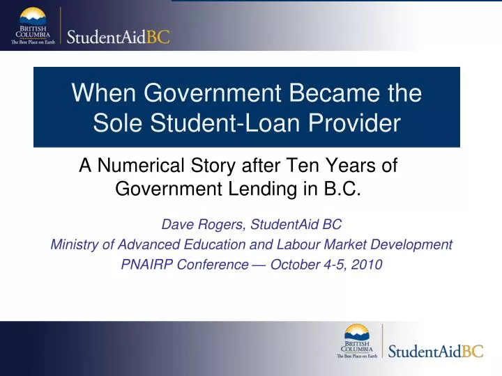when government became the sole student loan provider