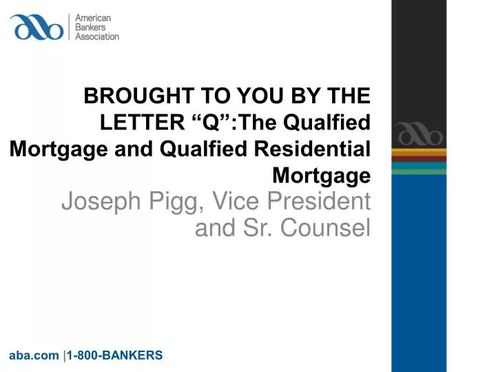 brought to you by the letter q the qualfied mortgage and qualfied residential mortgage