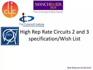 High Rep Rate Circuits 2 and 3 specification/Wish List