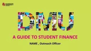 A GUIDE TO STUDENT FINANCE