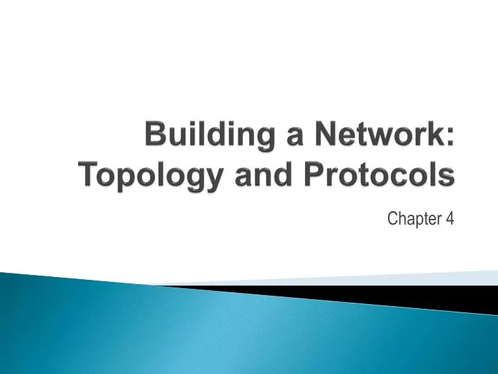 building a network topology and protocols